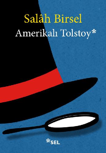 Amerikal Tolstoy - 1001 Gece Denemeleri